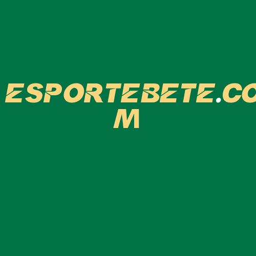 Logo da ESPORTEBETE